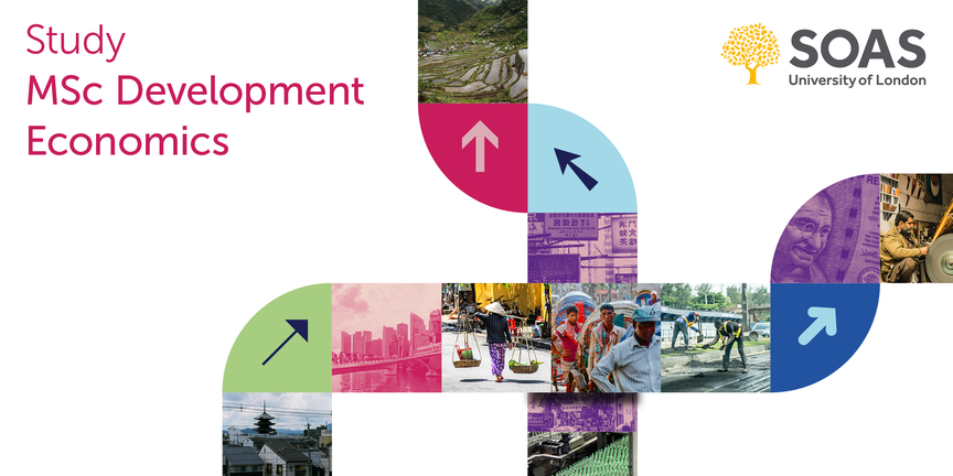 SOAS University of London, MSc Development Economics